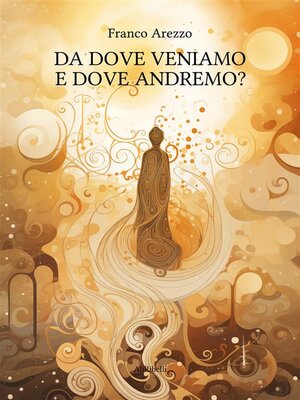 cover image of Da dove veniamo e dove andremo?